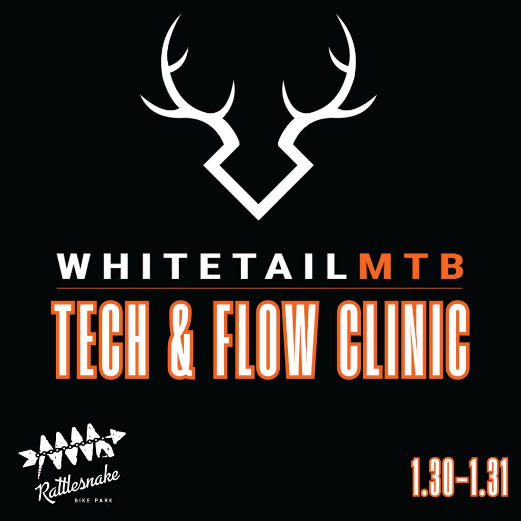WhitetailMTB Tech & Flow Clinic