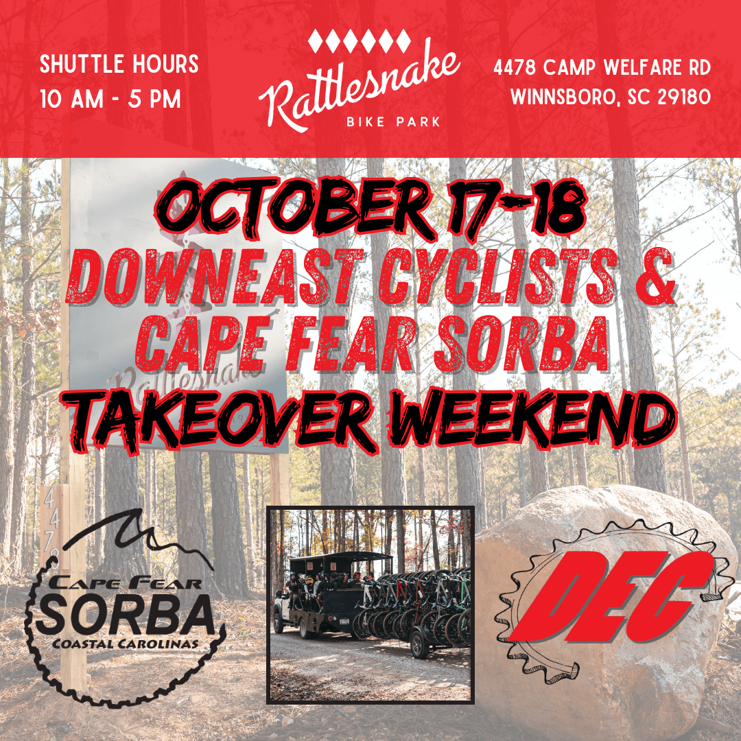 Downeast Cyclists & Cape Fear SORBA Takeover Weekend